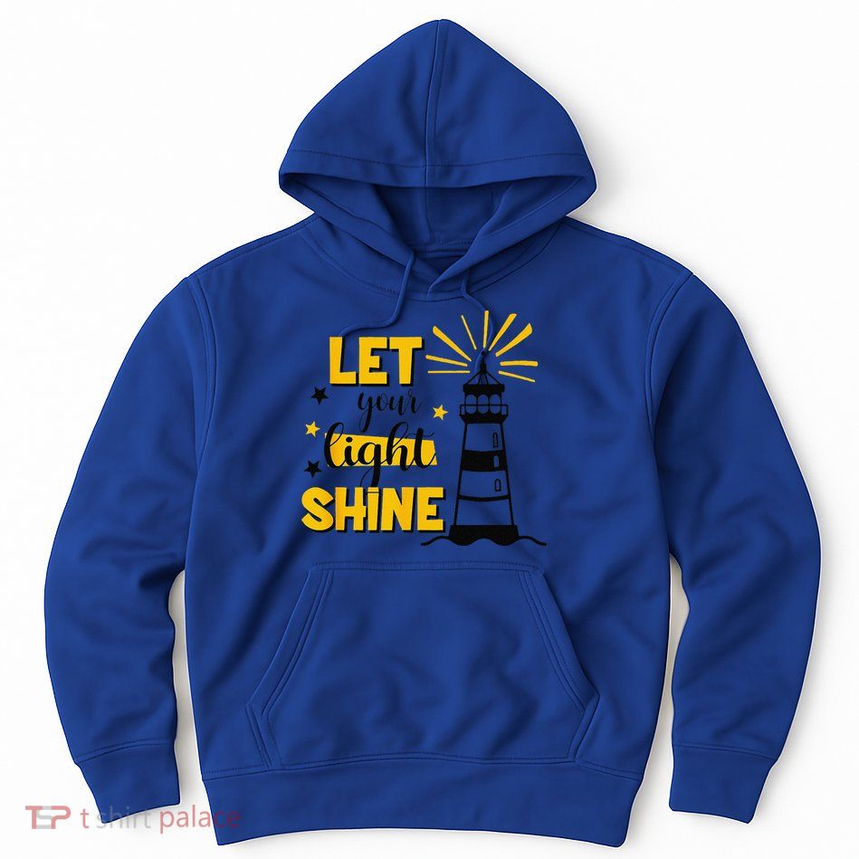 Let Your Light Shine Christian Faith Jesus God Lighthouse Hoodie