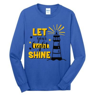 Let Your Light Shine Christian Faith Jesus God Lighthouse Tall Long Sleeve T-Shirt