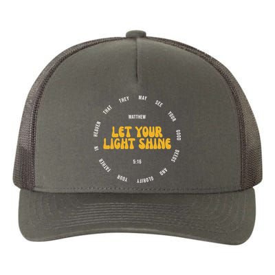 Let You Light Shine Matthew 5:16 Positive Bible Verse Yupoong Adult 5-Panel Trucker Hat