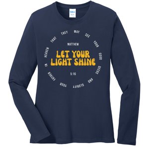 Let You Light Shine Matthew 5:16 Positive Bible Verse Ladies Long Sleeve Shirt