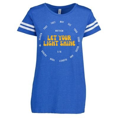 Let You Light Shine Matthew 5:16 Positive Bible Verse Enza Ladies Jersey Football T-Shirt