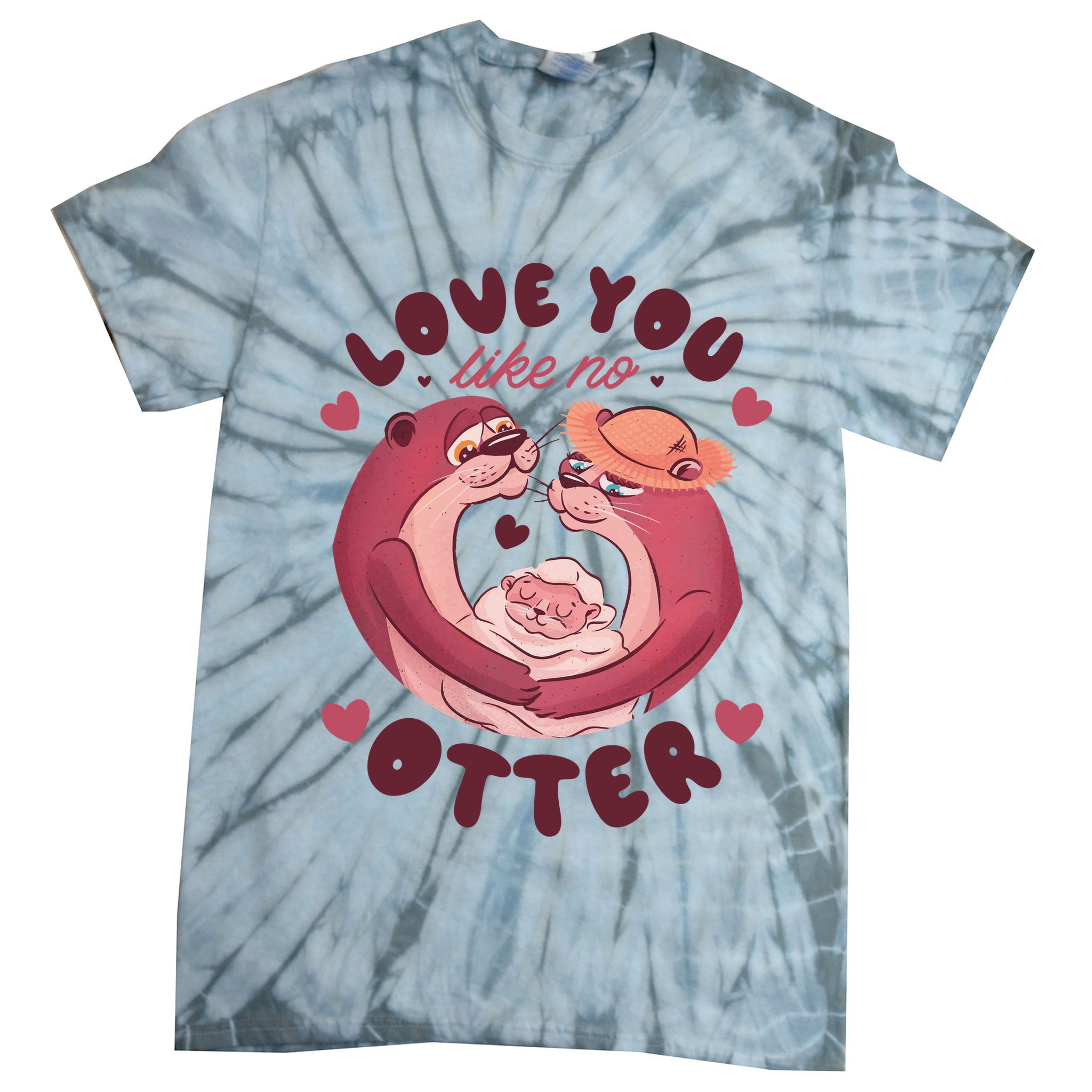 Love You Like No Otter Cute Tie-Dye T-Shirt