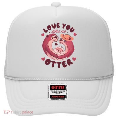 Love You Like No Otter Cute High Crown Mesh Back Trucker Hat