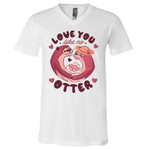 Love You Like No Otter Cute V-Neck T-Shirt