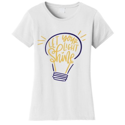 Let Your Light Shine Women's T-Shirt