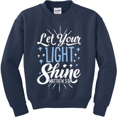 Let Your Light Shine Christian Religious Gifts Kids Sweatshirt