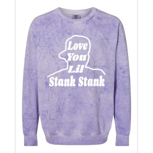 Love You Lil Stank Stank Seanfogelson513 That One Mailman Colorblast Crewneck Sweatshirt