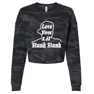 Love You Lil Stank Stank Seanfogelson513 That One Mailman Cropped Pullover Crew