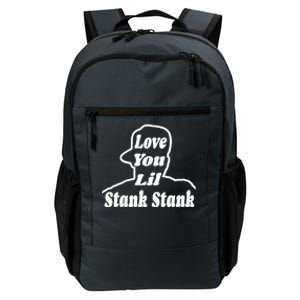 Love You Lil Stank Stank Seanfogelson513 That One Mailman Daily Commute Backpack