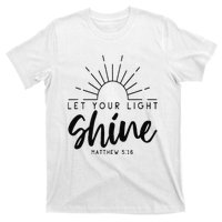 Let your light shine Jesus Christian Lover T-Shirt