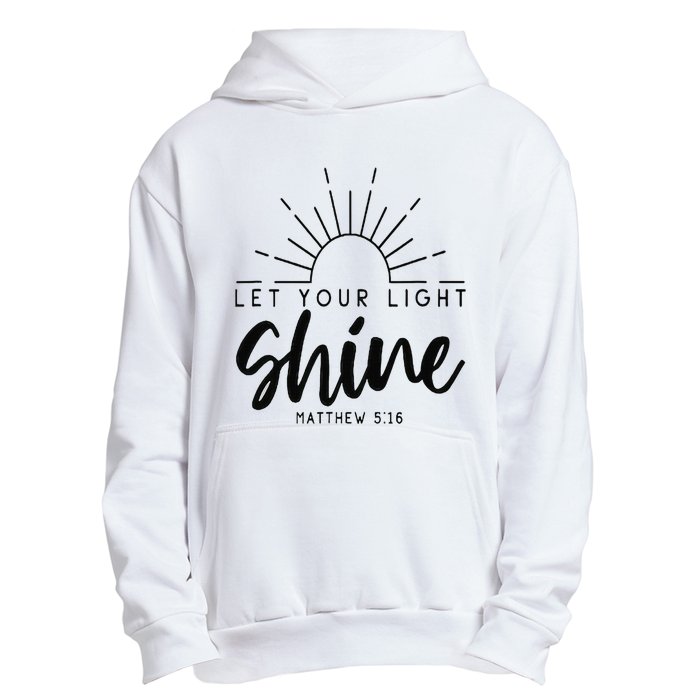 Let your light shine Jesus Christian Lover Urban Pullover Hoodie