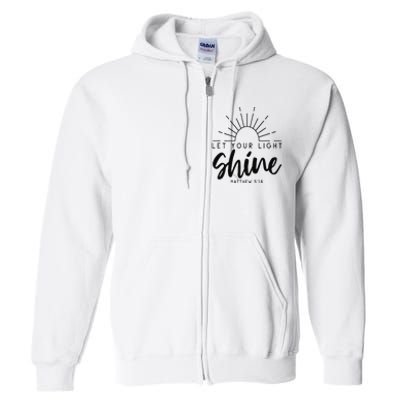 Let your light shine Jesus Christian Lover Full Zip Hoodie