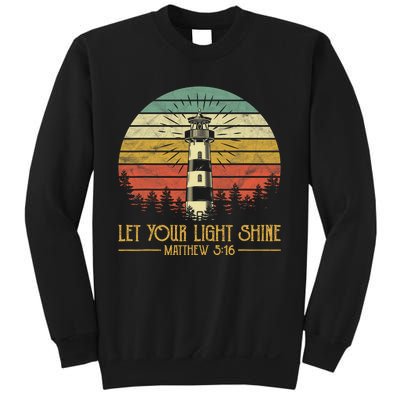 Let Your Light Shine Christian Believer Religious Lighthouse Sweatshirt