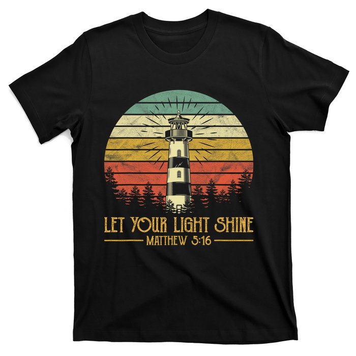 Let Your Light Shine Christian Believer Religious Lighthouse T-Shirt