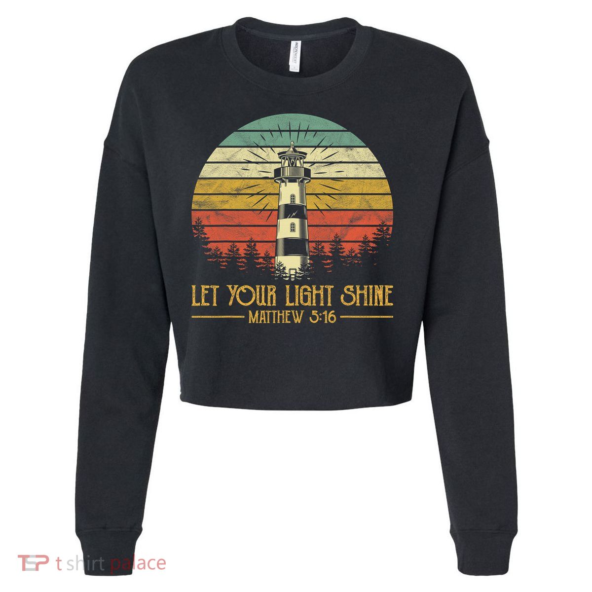 Let Your Light Shine Christian Believer Religious Lighthouse Cropped Pullover Crew