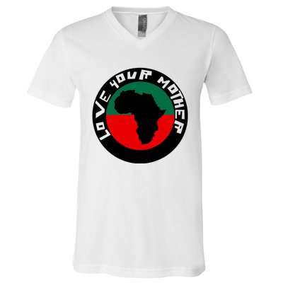 Love Your Mother Africa Black History V-Neck T-Shirt