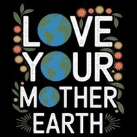 Love Your Mother Earth Eco-Friendly Nature Design Gift Womens Tank Top