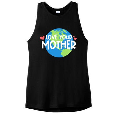 Love Your Mother Earth Day Gift Ladies PosiCharge Tri-Blend Wicking Tank