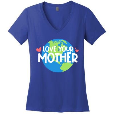 Love Your Mother Earth Day Gift Women's V-Neck T-Shirt