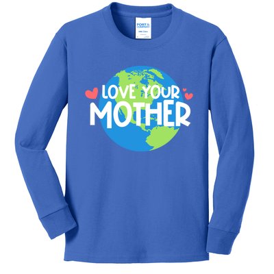 Love Your Mother Earth Day Gift Kids Long Sleeve Shirt