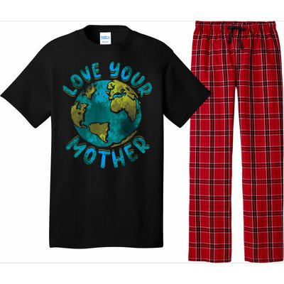 Love Your Mother Earth Day Environtal Awareness Gift Pajama Set