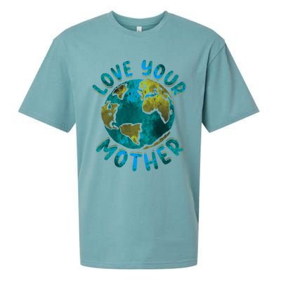 Love Your Mother Earth Day Environtal Awareness Gift Sueded Cloud Jersey T-Shirt