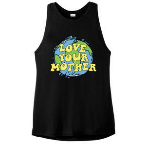 Love Your Mother Gift Earth Day Gift Or Gift Ladies PosiCharge Tri-Blend Wicking Tank