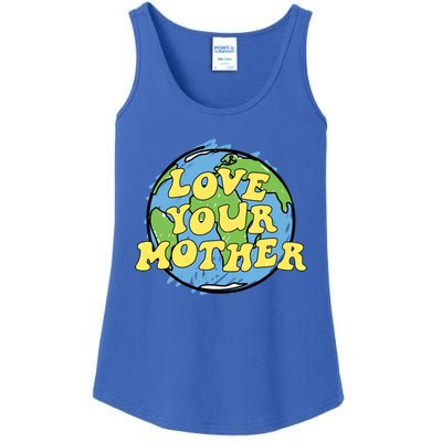 Love Your Mother Gift Earth Day Gift Or Gift Ladies Essential Tank