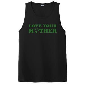 Love Your Mother Earth Happy Earth Day Gift PosiCharge Competitor Tank