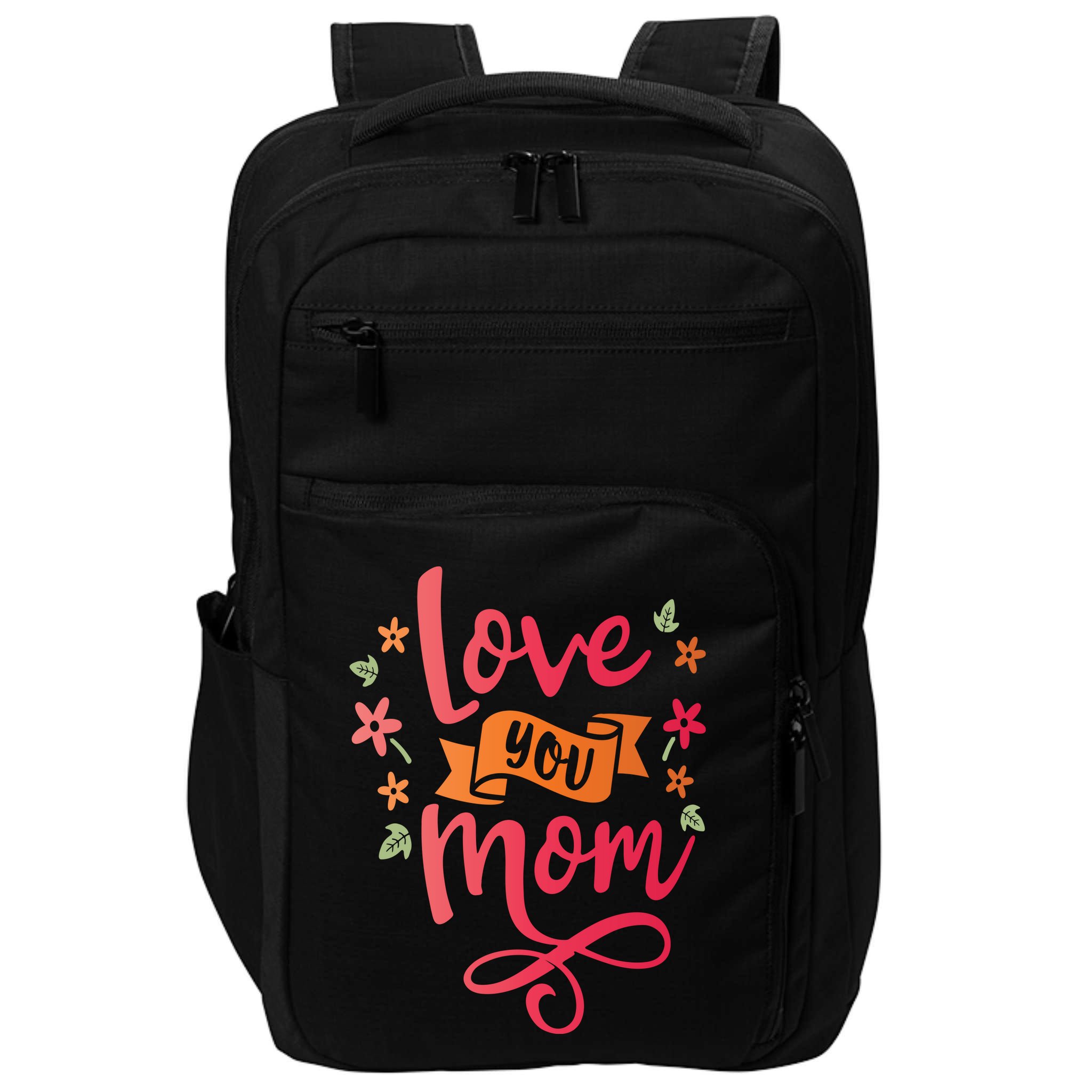 Love You Mom Gift For Her Impact Tech Backpack