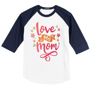 Love You Mom Gift For Her Baseball Sleeve Shirt