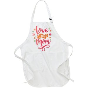 Love You Mom Gift For Her Full-Length Apron With Pockets