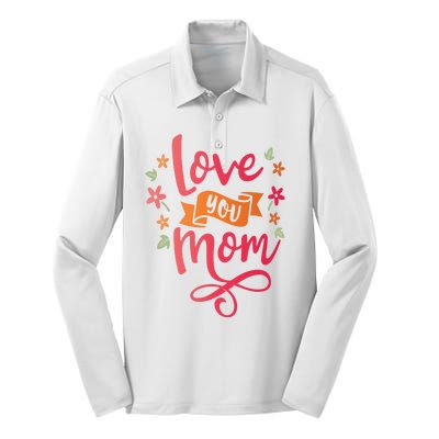 Love You Mom Gift For Her Silk Touch Performance Long Sleeve Polo