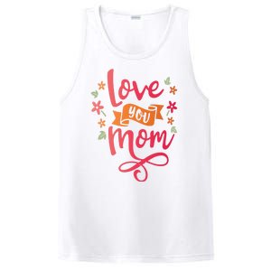 Love You Mom Gift For Her PosiCharge Competitor Tank