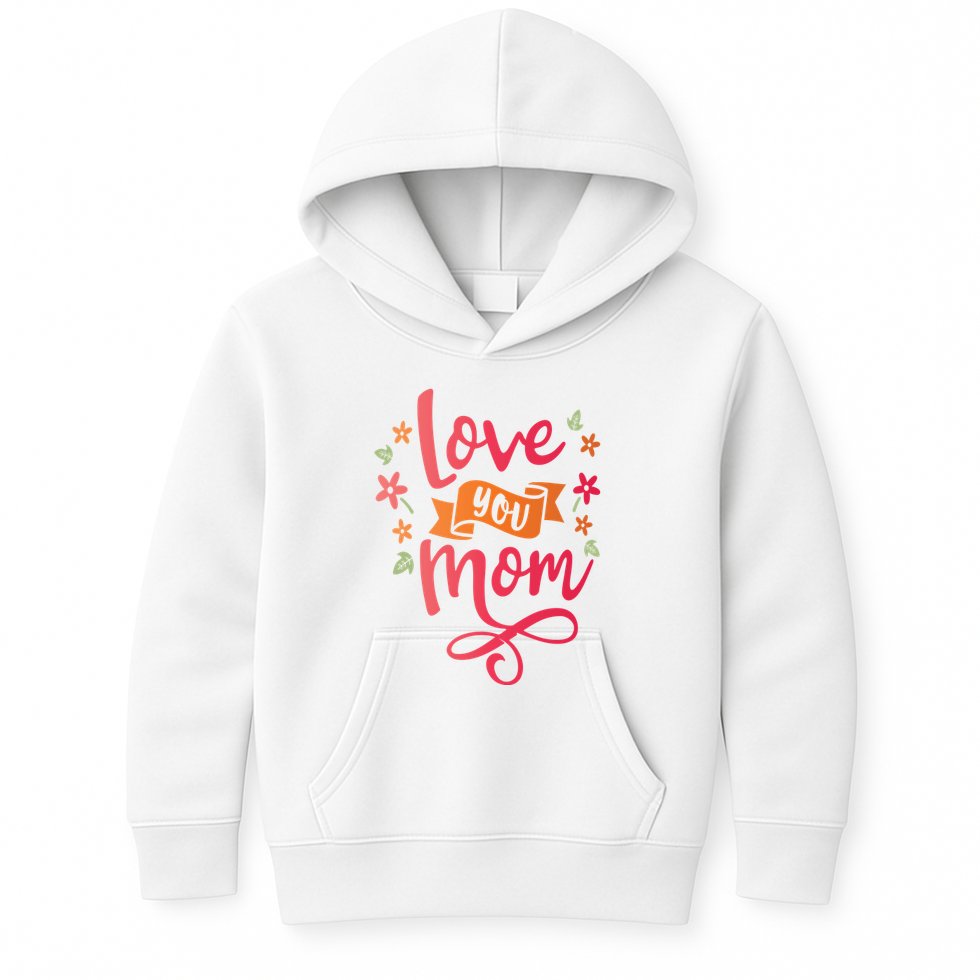 Love You Mom Gift For Her Kids Hoodie