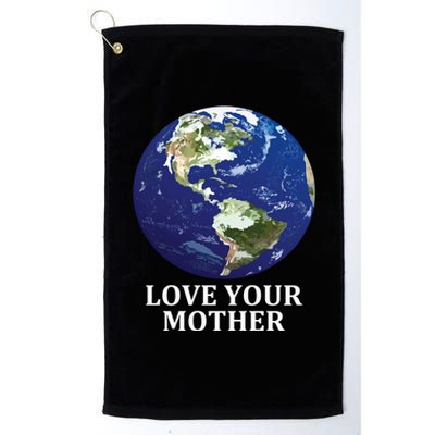 Love Your Mother Earth Meaningful Gift Earth Day 50th Anniversary 2020 Gift Platinum Collection Golf Towel