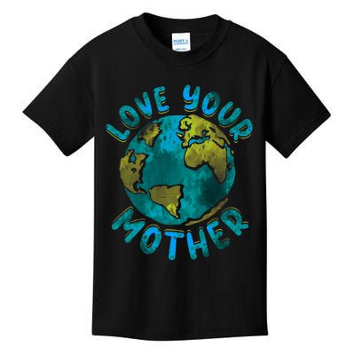 Love Your Mother Earth Day Environmental Awareness Themed Kids T-Shirt