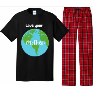 Love Your Mother Earth Day Planet Environtalist Meaningful Gift Pajama Set