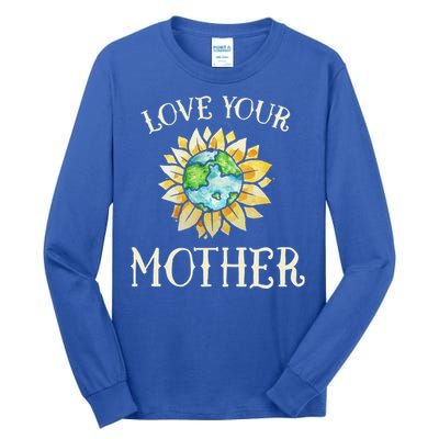 Love Your Mother Earth Global Climate Strike Cute Gift Tall Long Sleeve T-Shirt