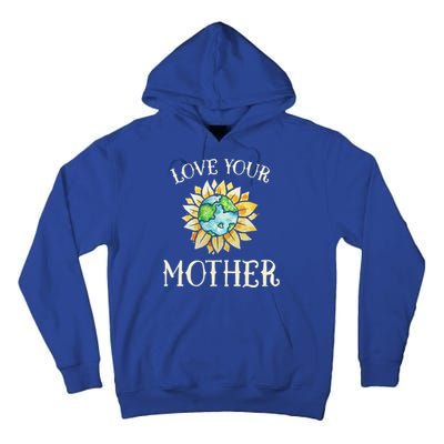 Love Your Mother Earth Global Climate Strike Cute Gift Tall Hoodie