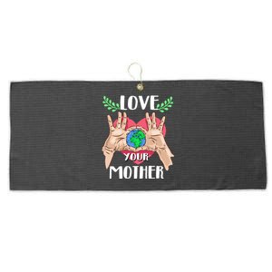 Love Your Mother Earth Day Tee Nature Lovers Earth Lover Gift Large Microfiber Waffle Golf Towel