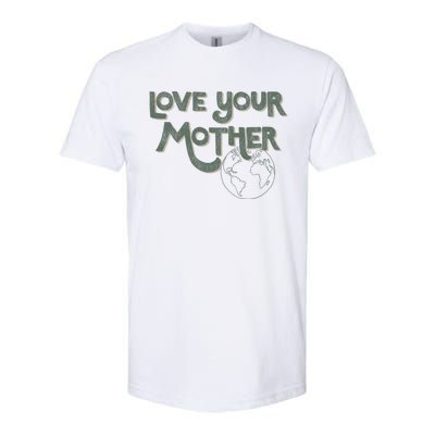 Love Your Mother Earth Outline Meaningful Gift Softstyle CVC T-Shirt