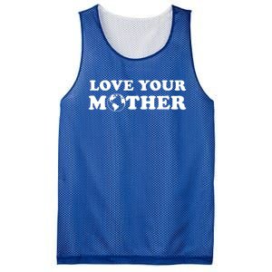 Love Your Mother Earth Happy Earth Day Gift Mesh Reversible Basketball Jersey Tank