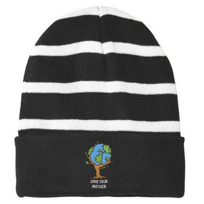 Love Your Mother Earth Day Gift Environt Eco World Tree Cool Gift Striped Beanie with Solid Band