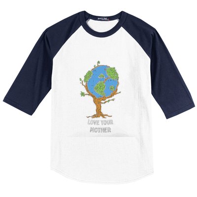 Love Your Mother Earth Day Gift Environt Eco World Tree Cool Gift Baseball Sleeve Shirt