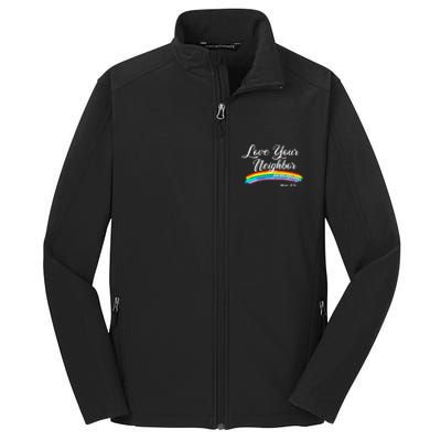 Love Your Neighbor Christian Saying Faith Quote Pride LGBT Core Soft Shell Jacket