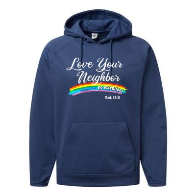 Love Your Neighbor Christian Saying Faith Quote Pride LGBT Performance Fleece Hoodie