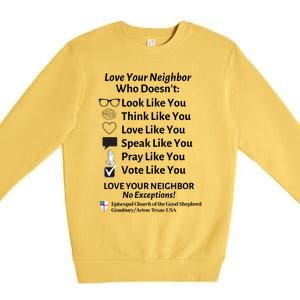 Love Your Neighbor No Exceptions Custom Design (Light) Cute Gift Premium Crewneck Sweatshirt