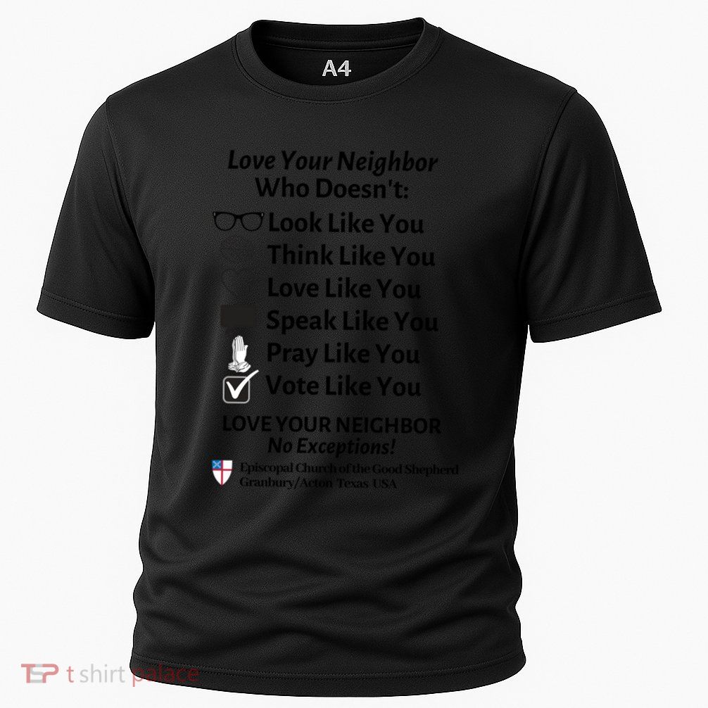 Love Your Neighbor No Exceptions Custom Design (Light) Cute Gift Performance Shirt