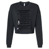 Love Your Neighbor No Exceptions Custom Design (Light) Cute Gift Cropped Pullover Crew